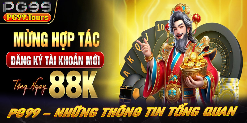 PG99 - Những thông tin tổng quan