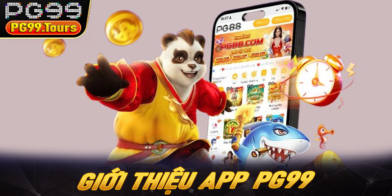 Giới thiệu app PG99