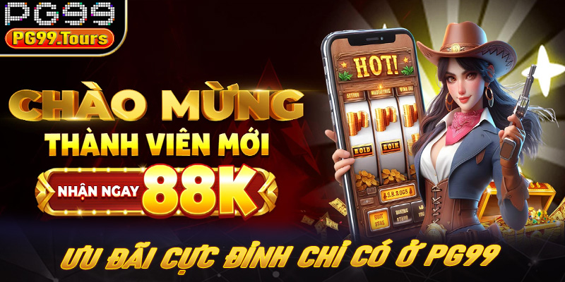 Tổng hợp những ưu đãi cực đỉnh chỉ có ở PG99